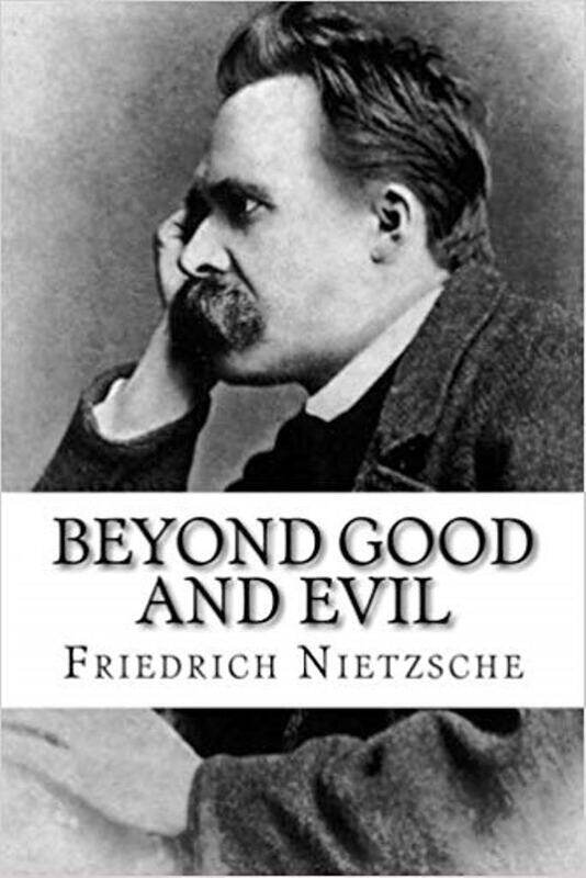 

Beyond Good and Evil, Paperback Book, By: Nietzsche Friedrich Wilhelm