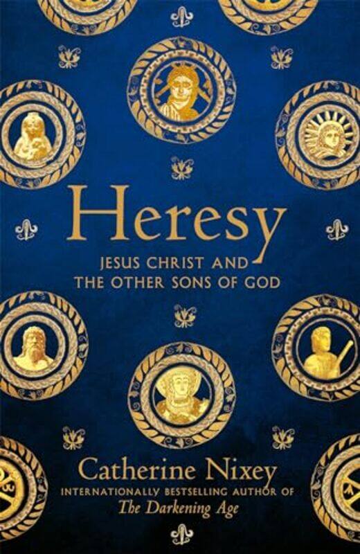 

Heresy by Catherine Nixey-Paperback