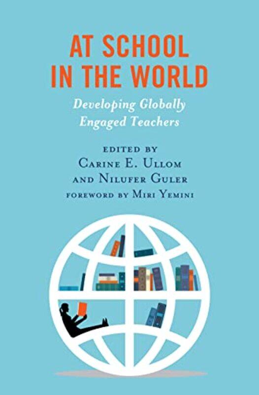 

At School in the World by Carine E UllomNilufer Guler-Paperback