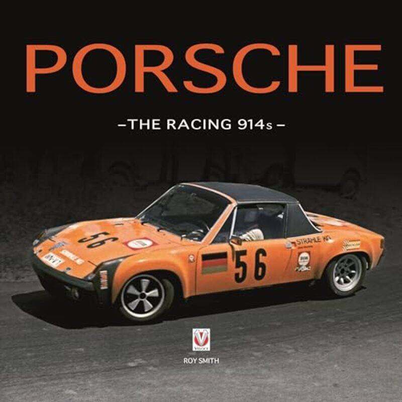 

Porsche The Racing 914S By Smith Roy - Paperback