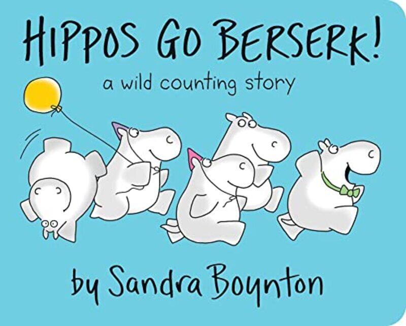 

Hippos Go Berserk By Boynton Sandra - Hardcover