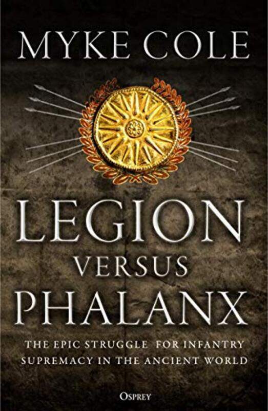 

Legion versus Phalanx by Myke Cole-Paperback