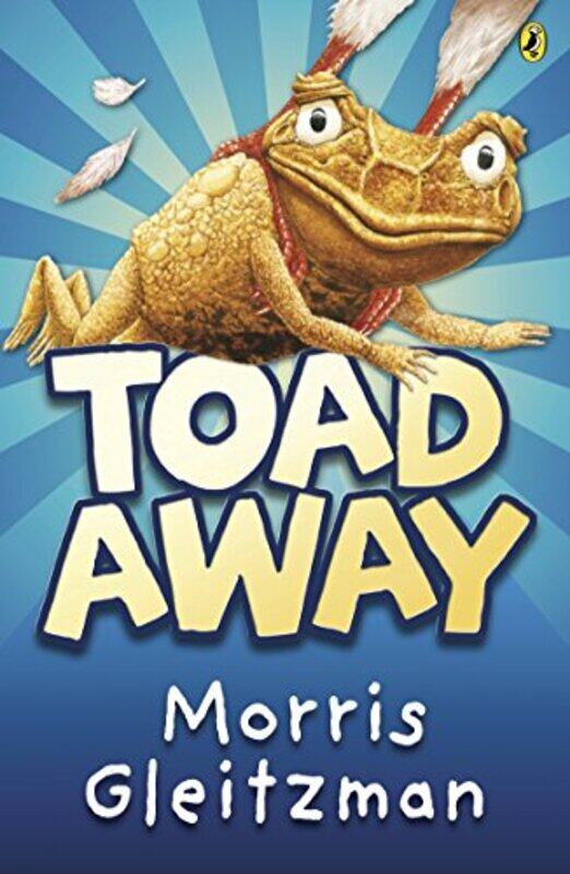 

Toad Away by Morris Gleitzman-Paperback