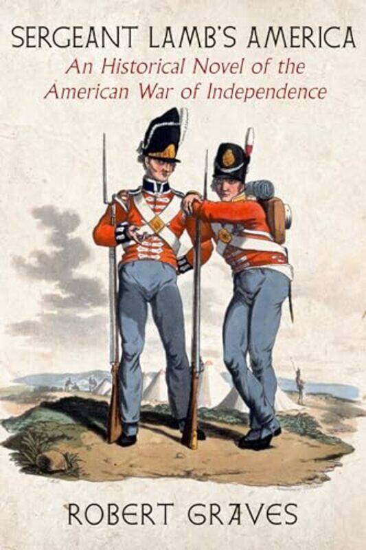 

Sergeant Lambs America by Robert Graves-Paperback