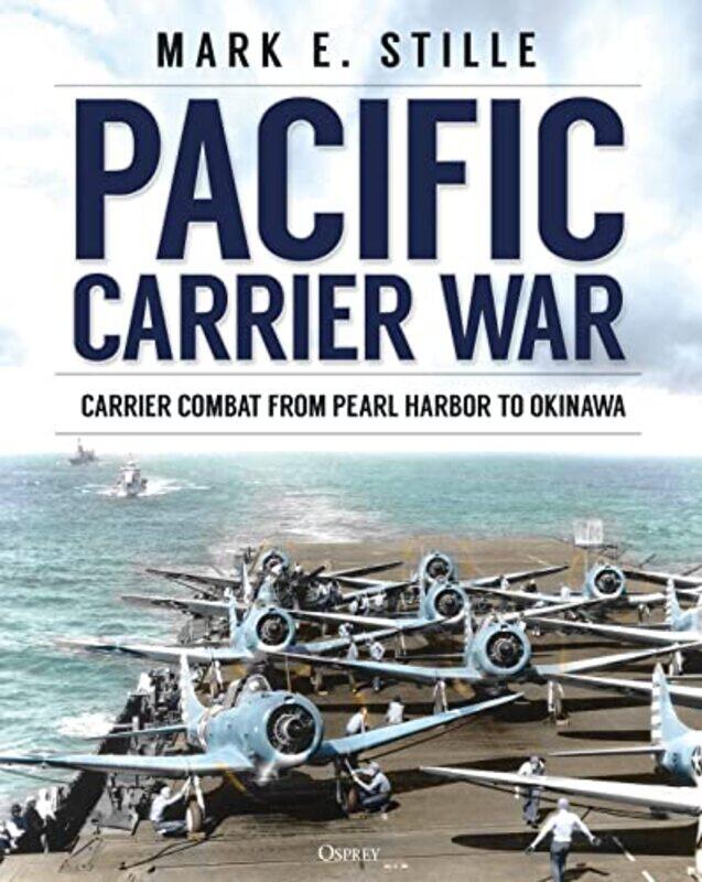 

Pacific Carrier War By Stille Mark - Hardcover