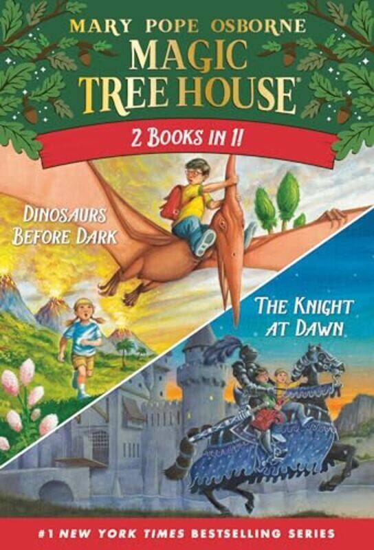 

Magic Tree House 2 In 1 Bindup Dinosaurs Before Dark The Knight At Dawn by Mary Pope Osborne Paperback