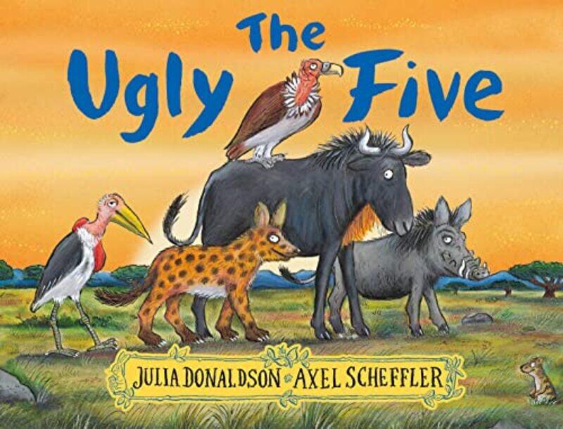 

The Ugly Five by Julia DonaldsonAxel Scheffler-Paperback