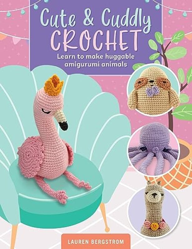 Cute & Cuddly Crochet by Bhakti Mahendra AhireJonathan Guy Kelly-Paperback