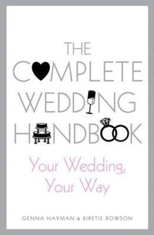

The Complete Wedding Handbook: Your Wedding, Your Way.paperback,By :Genna Hayman