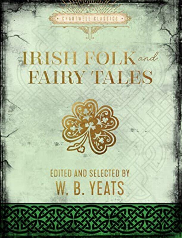 

Irish Folk and Fairy Tales by W B Yeats-Hardcover