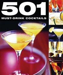 501 Must-drink Cocktails (501 Series)