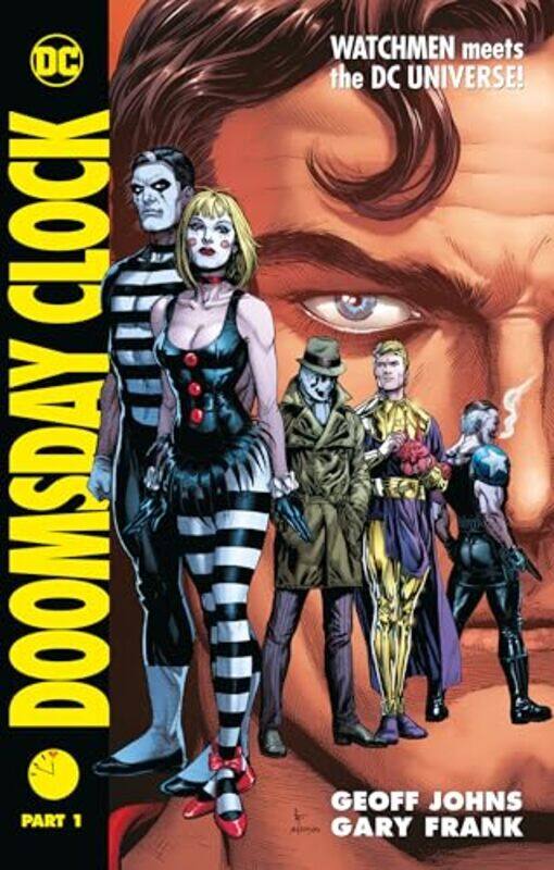 

Doomsday Clock Part 1 by Geoff JohnsGary Frank-Hardcover