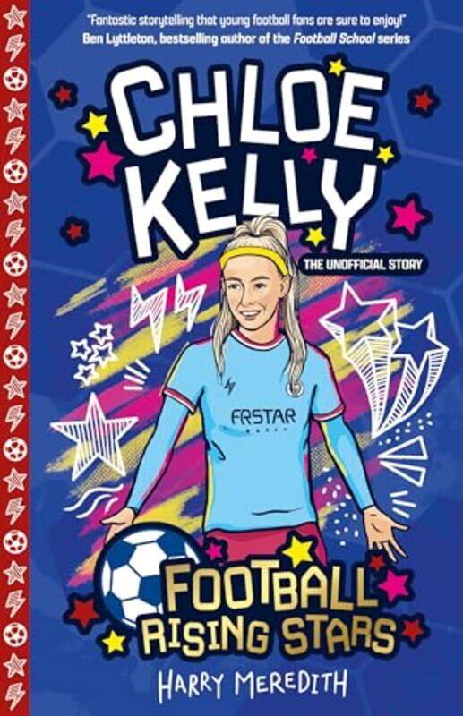 

Football Rising Stars Chloe Kelly by Vincent PollardShawn McManus-Paperback