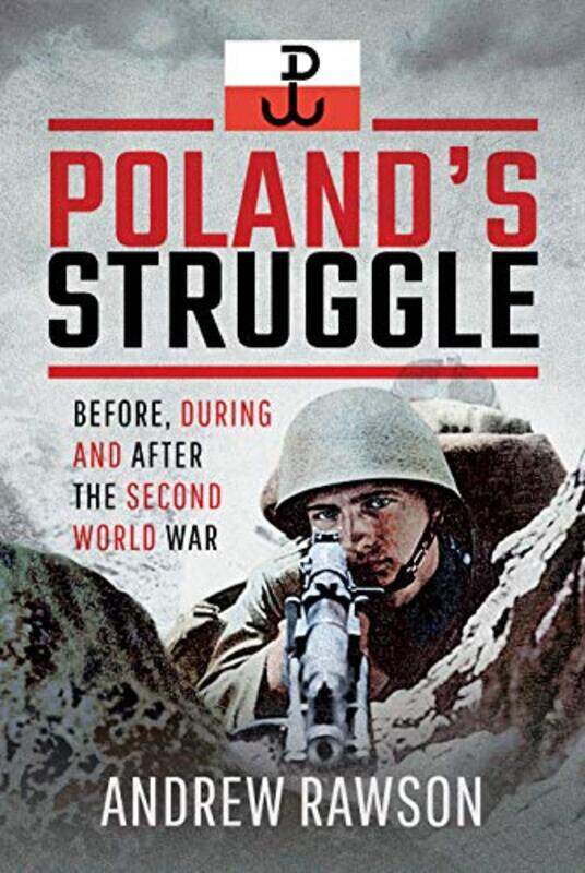 

Polands Struggle by Andrew Rawson-Hardcover