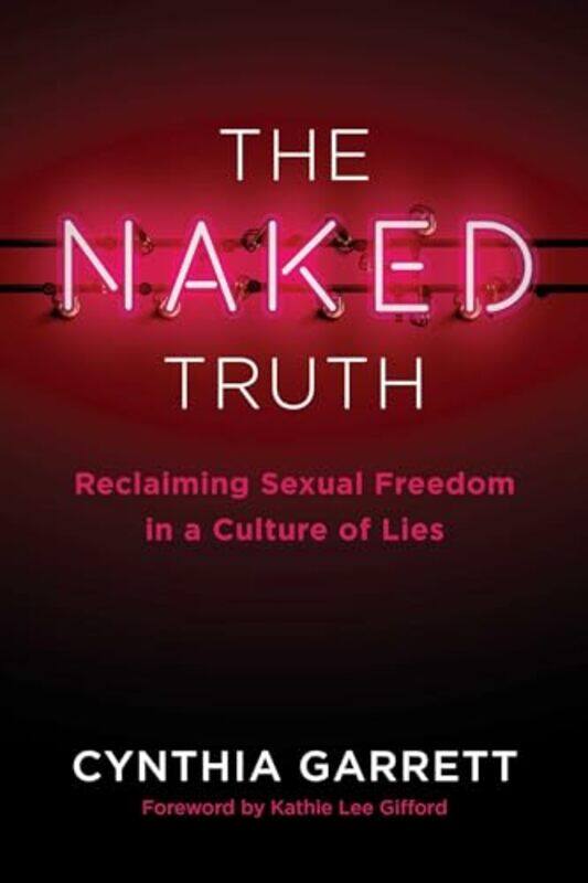 

Naked Truth By Garrett Cynthia - Paperback