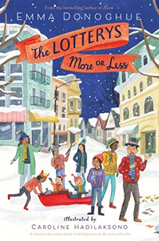 

The Lotterys More or Less by Emma DonoghueCaroline Hadilaksono-Paperback