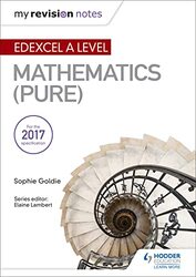 My Revision Notes Edexcel A Level Maths Pure by Sophie Goldie-Paperback