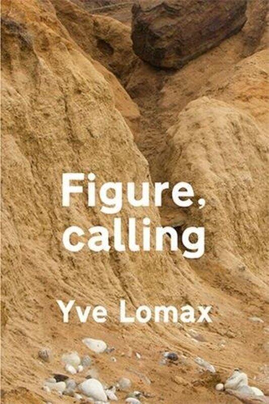 

Figure calling by Yve Lomax-Paperback