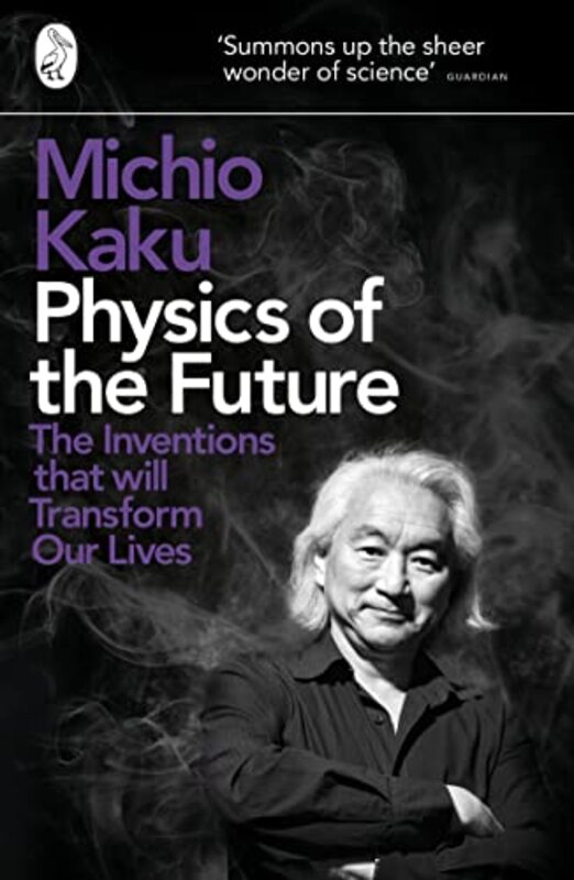 Physics of the Future by Michio Kaku-Paperback