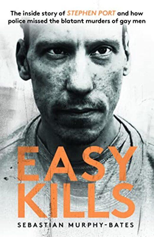 

Easy Kills by Sebastian Murphy-Bates-Paperback