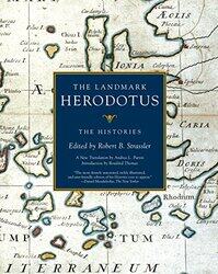 The Landmark Herodotus The Histories By Strassler, Robert B. Paperback