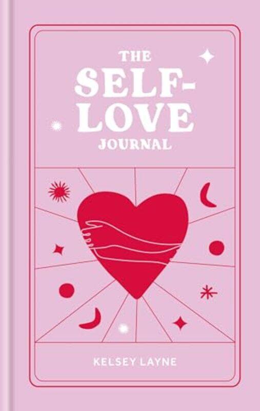

The Selflove Journal,Paperback By Kelsey Layne