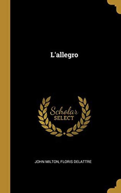 

Lallegro Milton, Floris Delattre John Hardcover