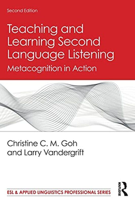 

Teaching and Learning Second Language Listening by Richard Bayan-Paperback