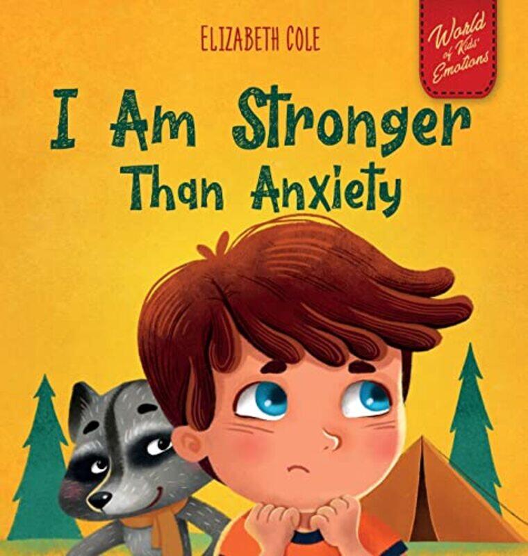 

I Am Stronger Than Anxiety by Elizabeth Cole-Hardcover