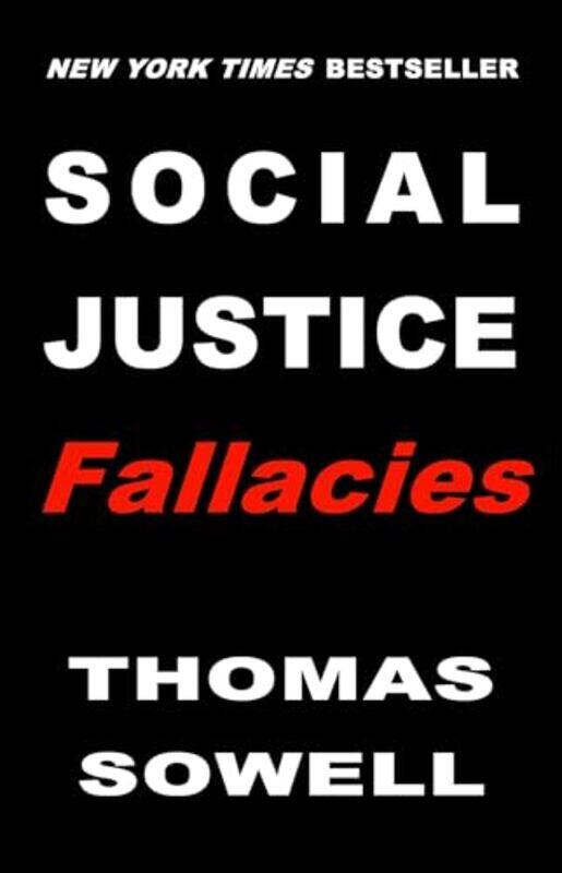 

Social Justice Fallacies by Thomas Sowell-Hardcover