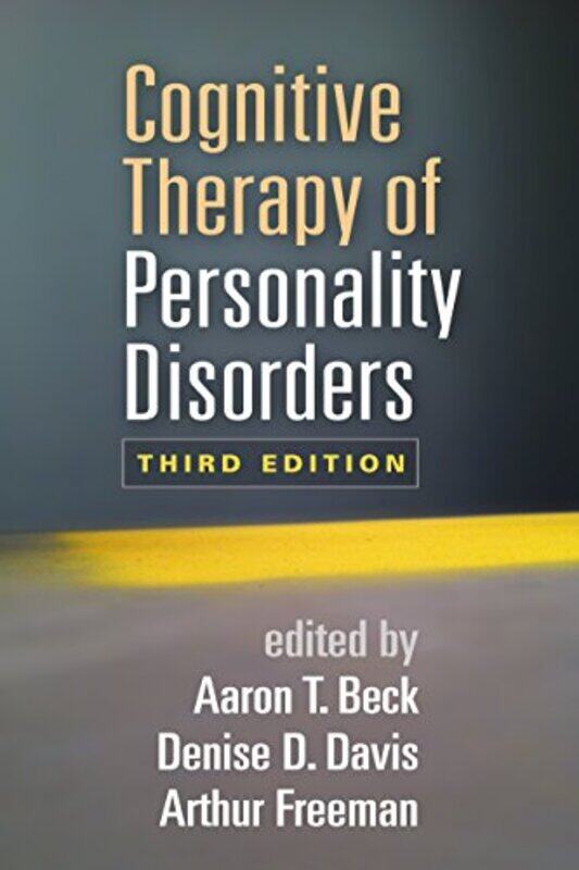 

Cognitive Therapy of Personality Disorders Third Edition by Liz EnglandLia D Kamhi-SteinGeorgios Kormpas-Paperback