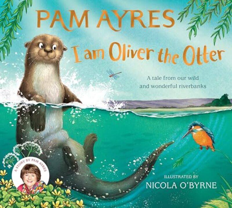 

I am Oliver the Otter by Pam AyresNicola OByrne-Paperback