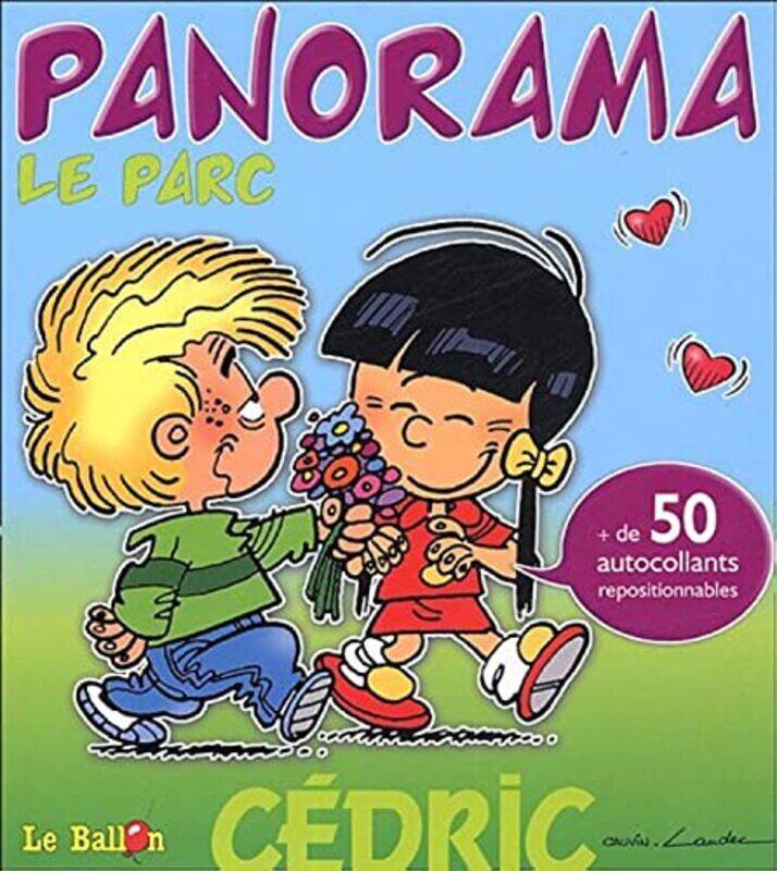 

C dric : Panorama le parc,Paperback by Cauvin