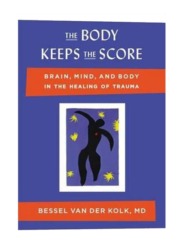 

The Body Keeps The Score, Hardcover Book, By: Bessel Van Der Kolk