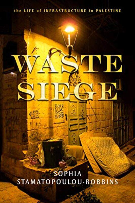 

Waste Siege by Sophia Stamatopoulou-Robbins-Paperback