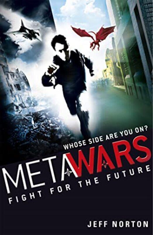 

MetaWars Fight for the Future by Jeff Norton-Paperback