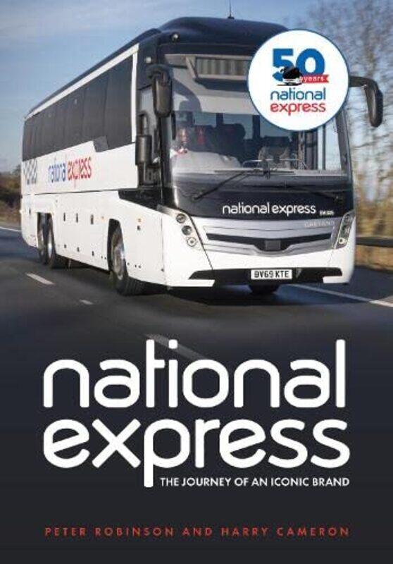 

National Express by Dr Peter RobinsonHarry Cameron-Paperback