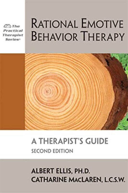 

Rational Emotive Behavior Therapy 2nd Edition by Albert EllisCatharine, MSW, CEAP Maclaren-Paperback