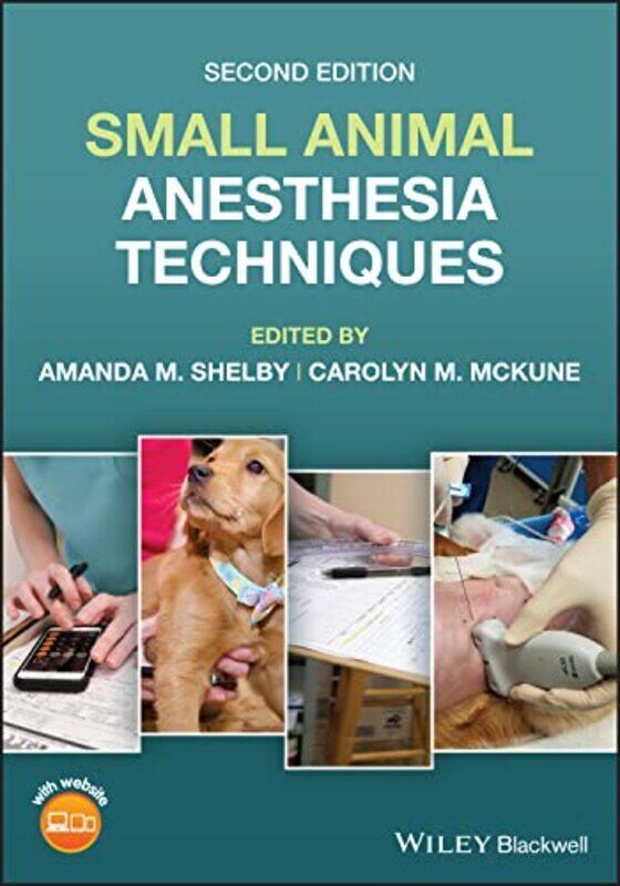 

Small Animal Anesthesia Techniques By Shelby Paperback