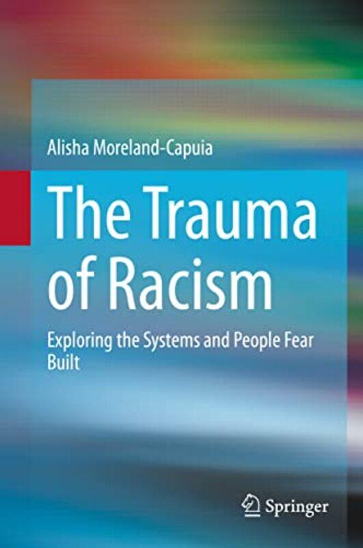 

The Trauma of Racism by David Bown-Hardcover