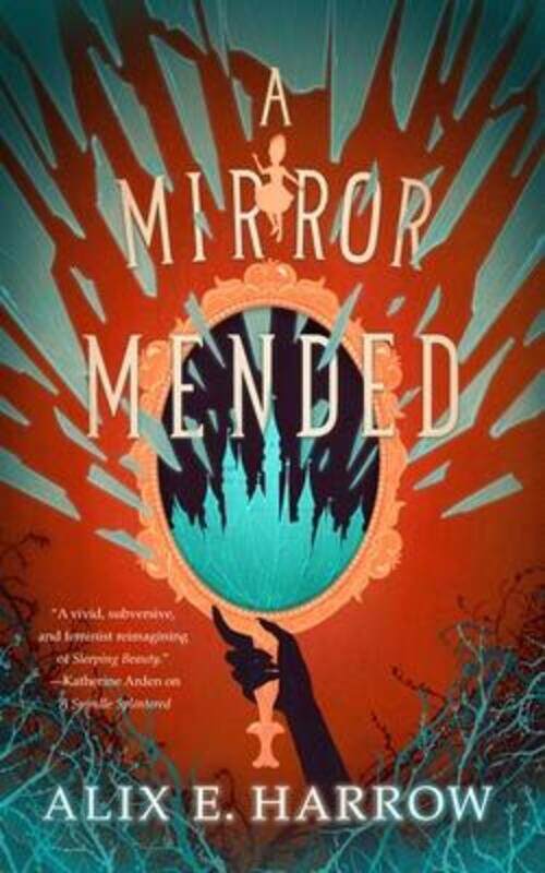 

A Mirror Mended,Hardcover,ByHarrow, Alix E.
