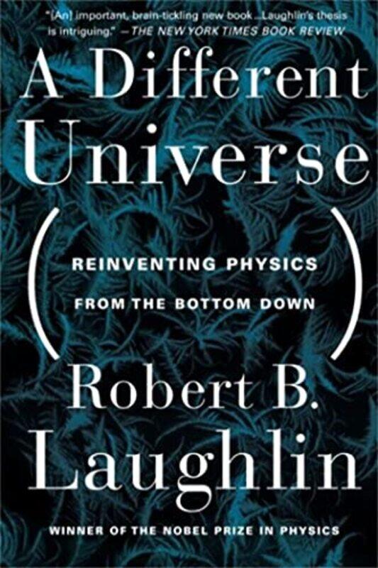 

A Different Universe by Robert Laughlin-Paperback