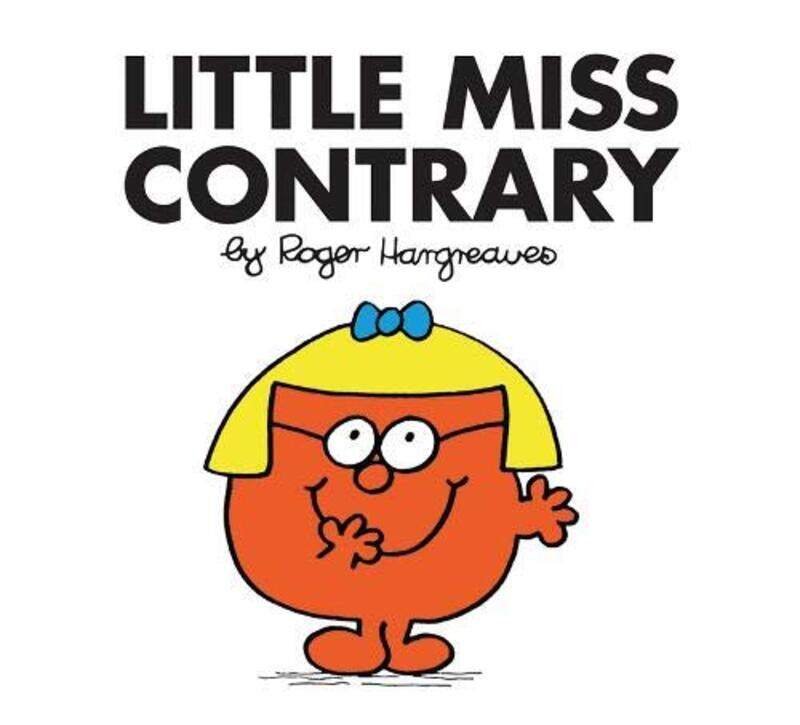 

Little Miss Contrary (Little Miss Classic Library), Paperback Book, By: Roger Hargreaves