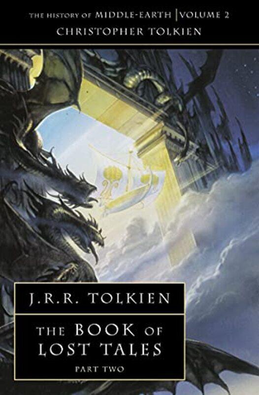 

The Book of Lost Tales 2 by Christopher Tolkien-Paperback
