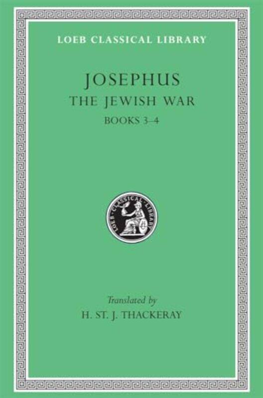 

The Jewish War Volume II by JosephusH St J Thackeray-Hardcover
