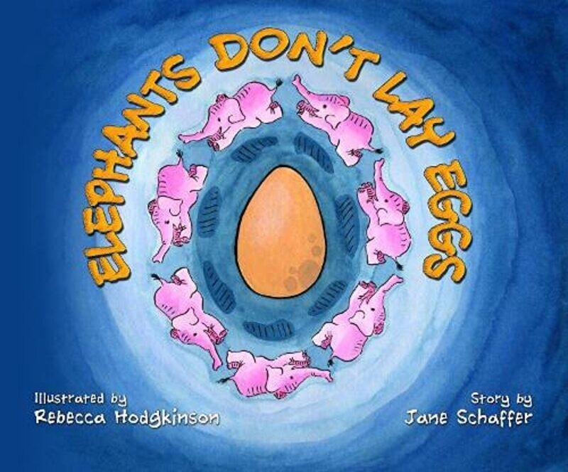 

Elephants Dont Lay Eggs -Paperback