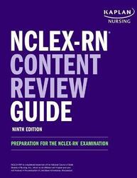 Nclex-RN Content Review Guide: Preparation for the Nclex-RN Examination,Paperback, By:Kaplan Nursing