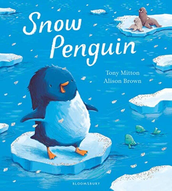 

Snow Penguin by Tony MittonAlison Brown-Paperback