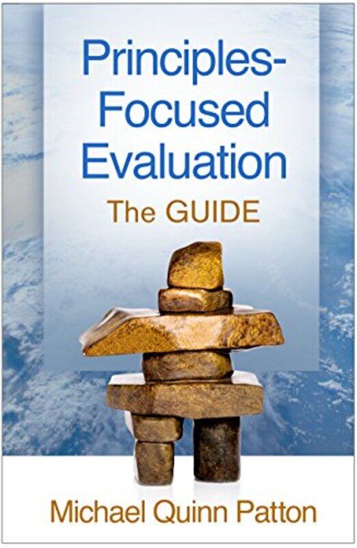 

PrinciplesFocused Evaluation by Michael Quinn Patton-Hardcover