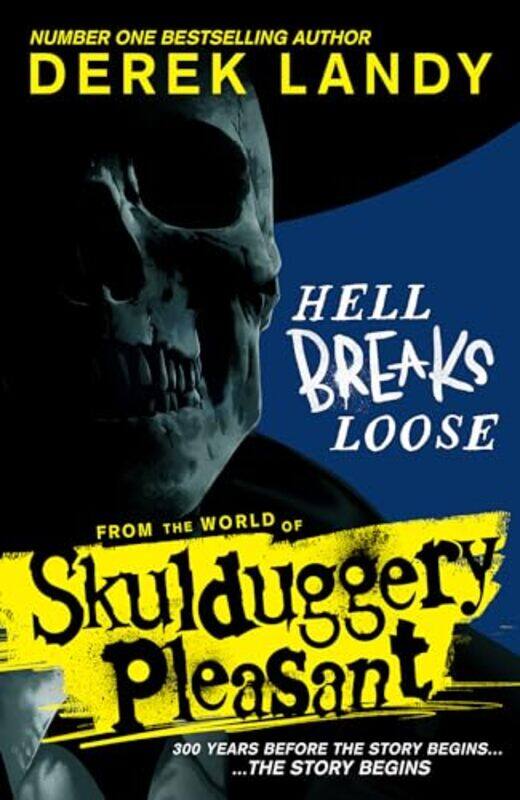 

Hell Breaks Loose by Derek Landy-Paperback